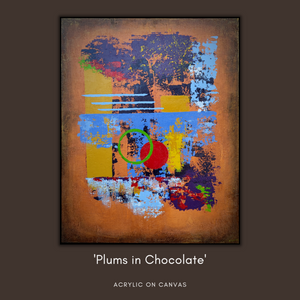 <strong> 'Plums in Chocolate' </strong><br><small><i> Abstract acrylic on canvas </i></small>