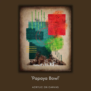 <strong> 'Papaya Bowl' </strong><br><small><i> Abstract acrylic on canvas </i></small>